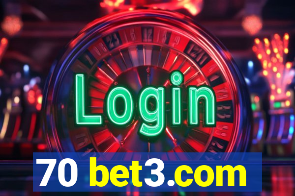 70 bet3.com